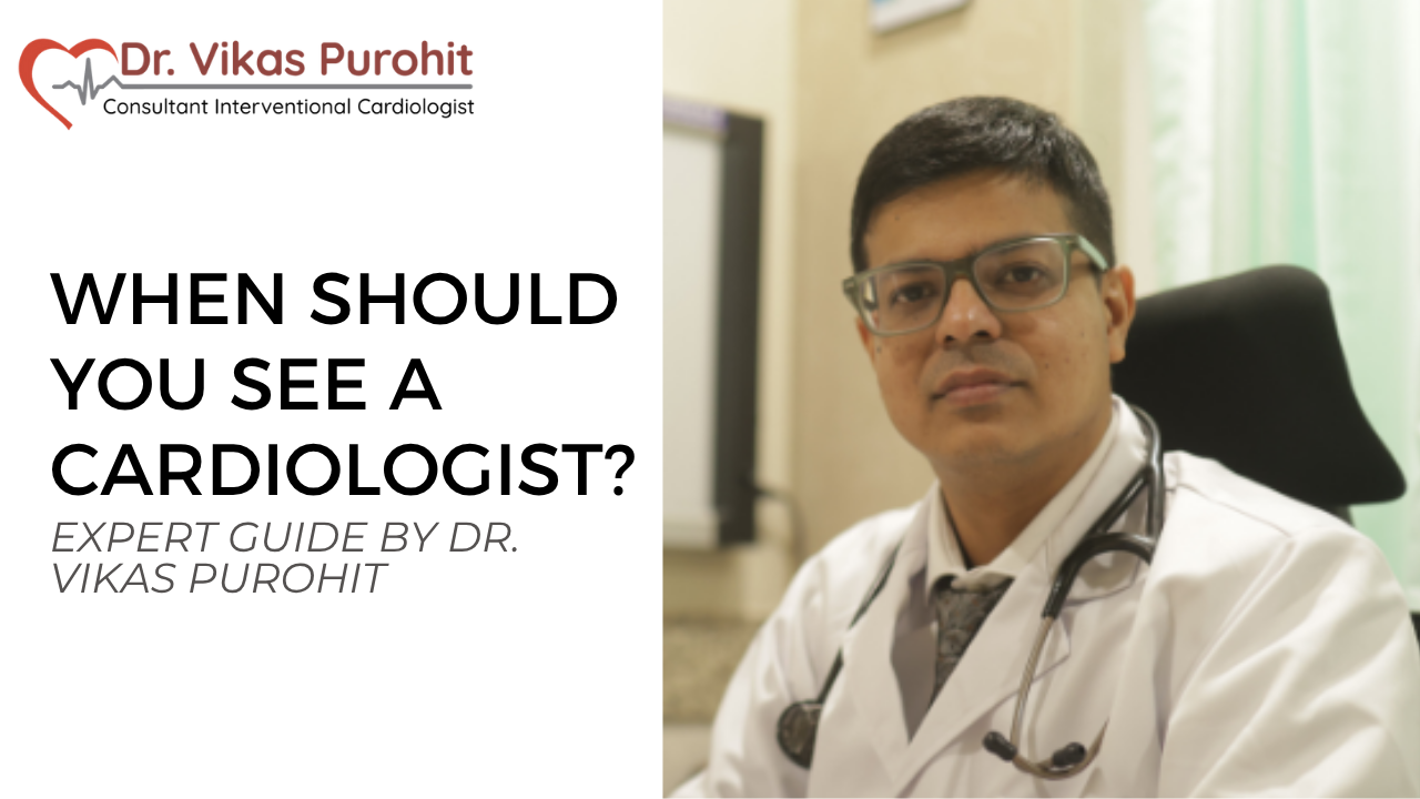 When Should You See a Cardiologist?